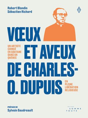 cover image of Voeux et aveux de Charles-O. Dupuis